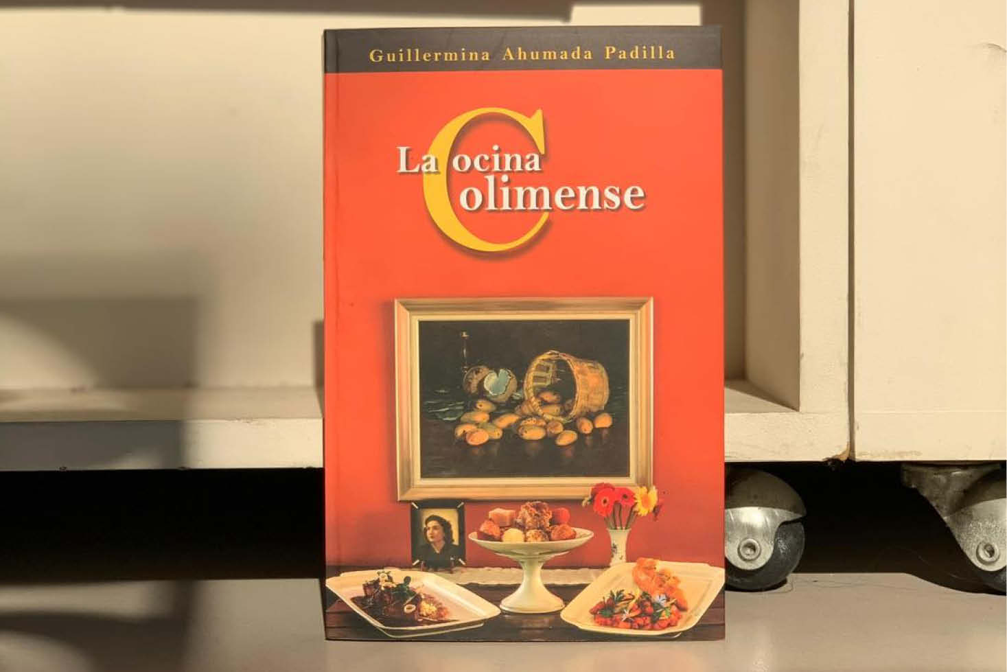 Libro “La Cocina Colimense” de Guillermina Ahumada Padilla.